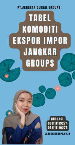 Tabel Komoditi Ekspor Impor Jangkar Groups