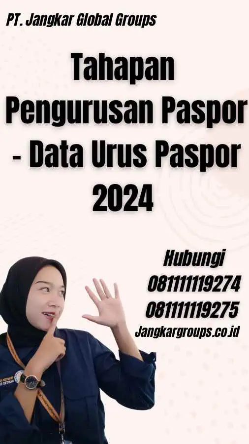 Tahapan Pengurusan Paspor - Data Urus Paspor 2024