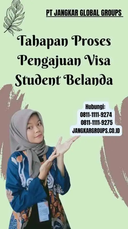 Tahapan Proses Pengajuan Visa Student Belanda