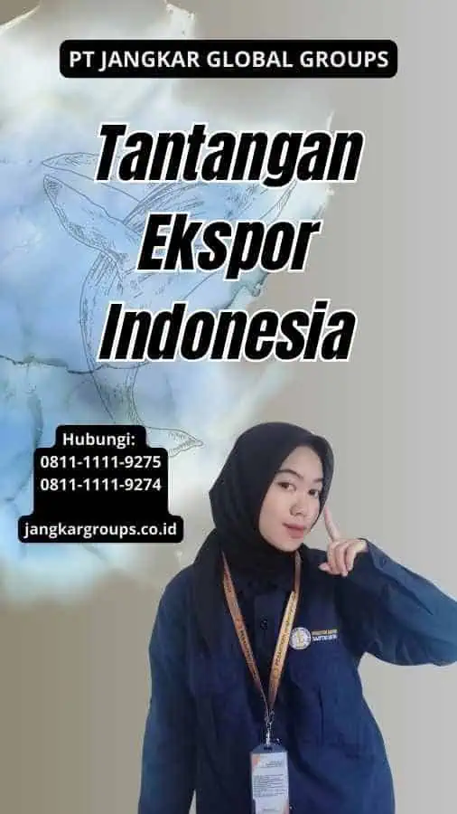 Tantangan Ekspor Indonesia