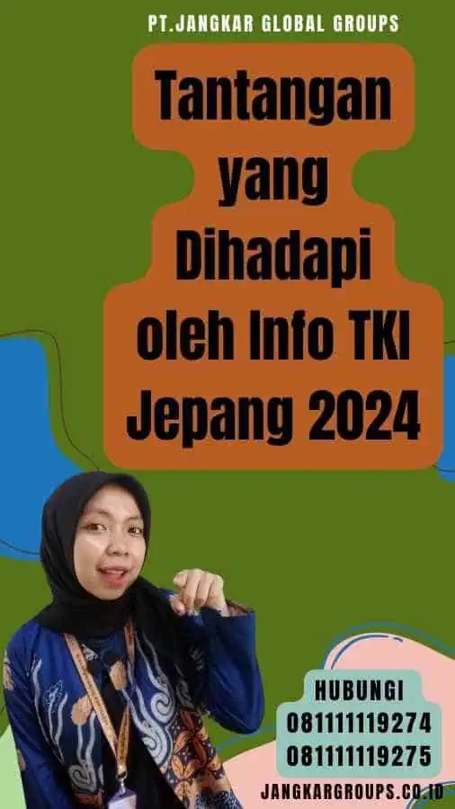 Tantangan yang Dihadapi oleh Info TKI Jepang 2024