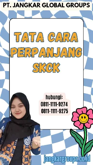 Tata Cara Perpanjang SKCK