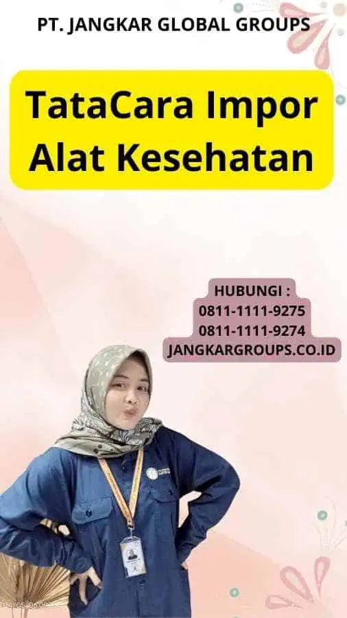 TataCara Impor Alat Kesehatan