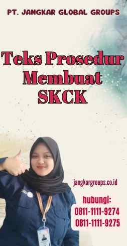 Teks Prosedur Membuat SKCK