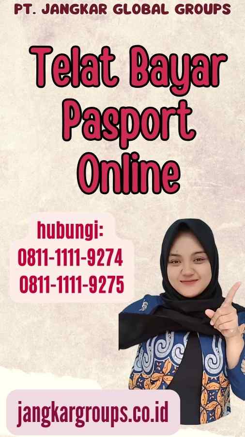 Telat Bayar Pasport Online