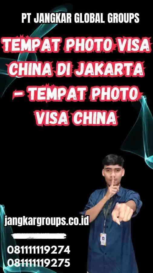 Tempat Photo Visa China di Jakarta - Tempat Photo Visa China