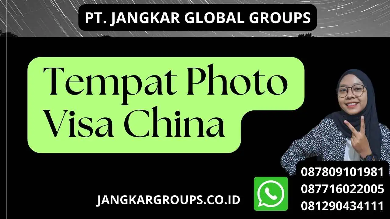 Tempat Photo Visa China