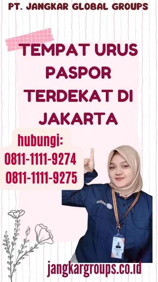 Tempat Urus Paspor Terdekat di Jakarta