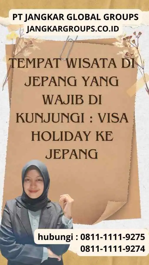 Tempat Wisata di Jepang yang Wajib Di kunjungi Visa Holiday Ke Jepang