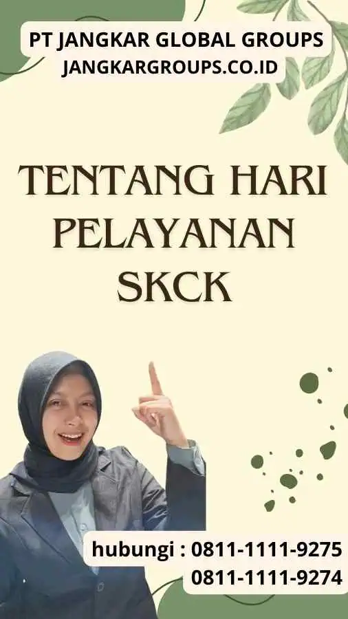 Tentang Hari Pelayanan SKCK