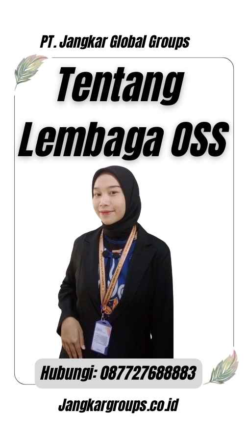 Tentang Lembaga OSS