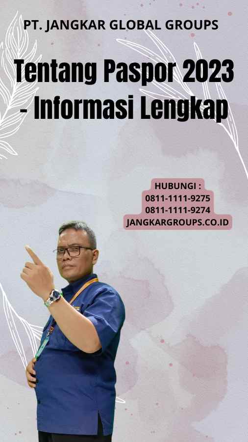 Tentang Paspor 2023 - Informasi Lengkap