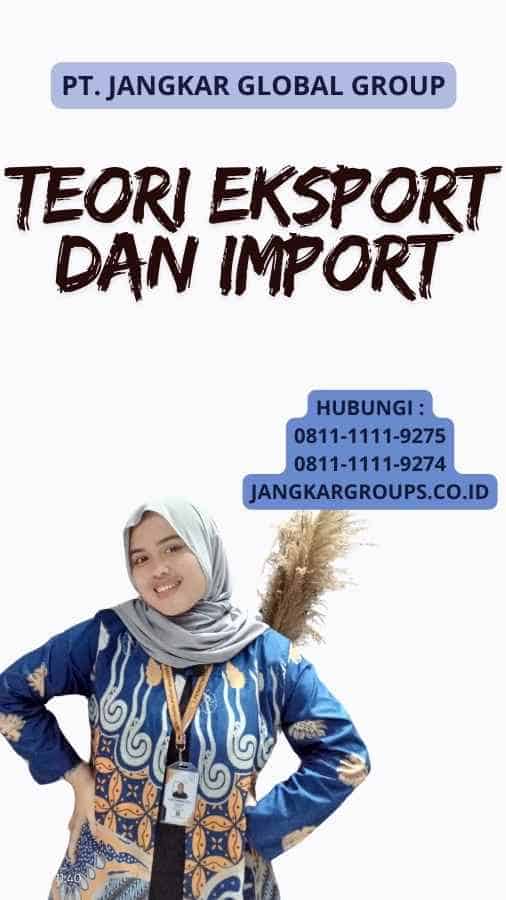 Teori Eksport Dan Import