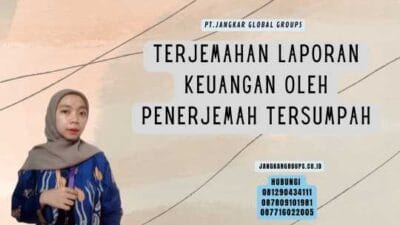 Terjemahan Laporan Keuangan Oleh Penerjemah Tersumpah