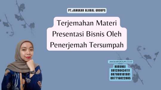 Terjemahan Materi Presentasi Bisnis Oleh Penerjemah Tersumpah