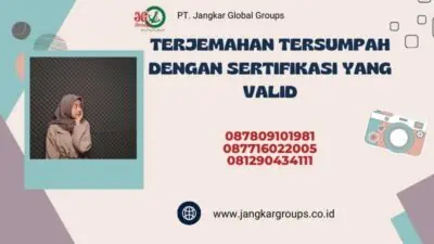 Terjemahan Tersumpah Dengan Sertifikasi Yang Valid