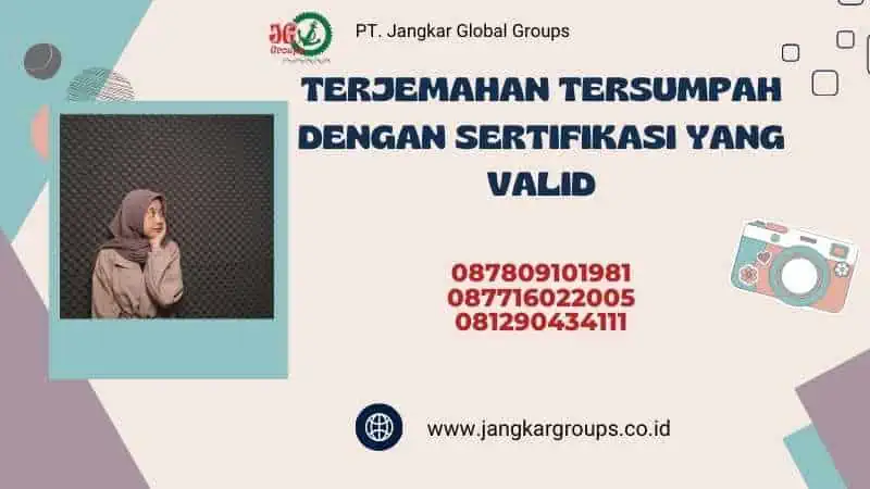 Terjemahan Tersumpah Dengan Sertifikasi Yang Valid