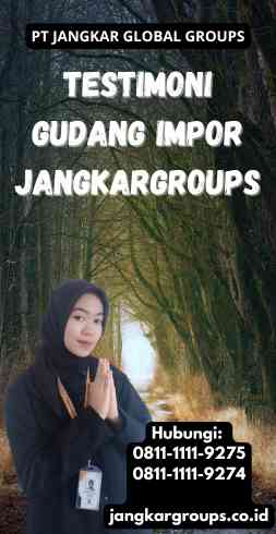 Testimoni Gudang Impor Jangkargroups