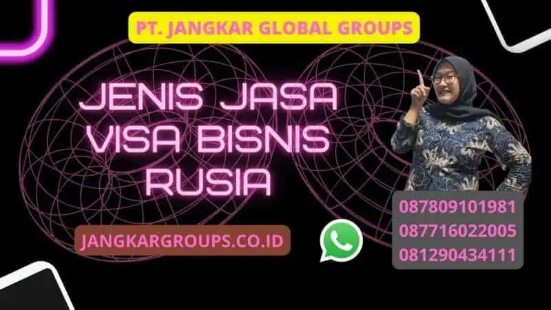 Jenis Jasa visa bisnis Rusia