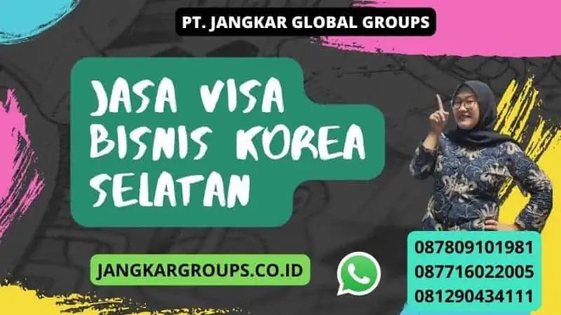 Jasa Visa Bisnis Korea Selatan