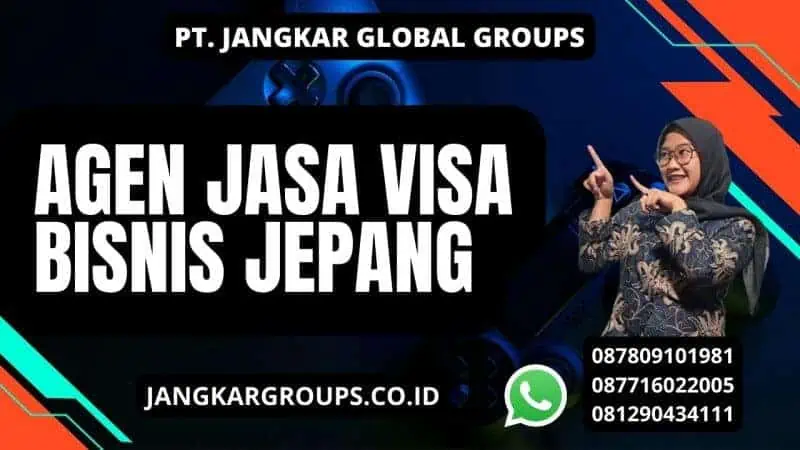 Agen Jasa Visa Bisnis Jepang