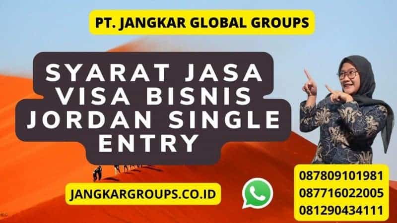 Syarat jasa visa bisnis jordan single entry