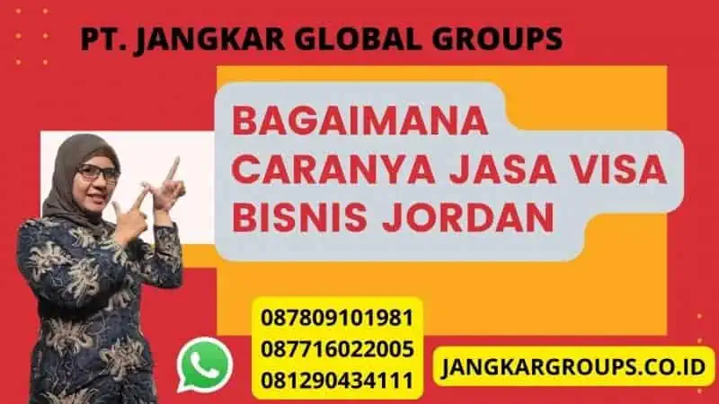 Bagaimana caranya jasa visa bisnis jordan