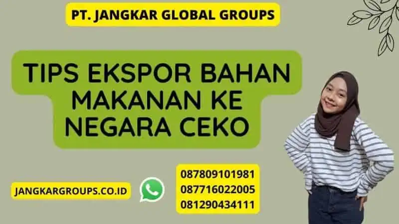 Tips Ekspor Bahan Makanan ke Negara Ceko