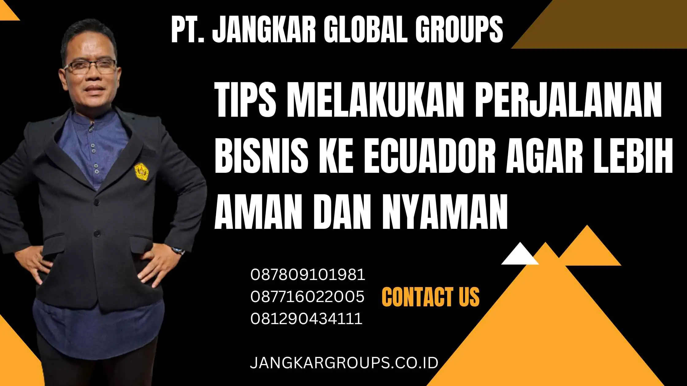 Tips Melakukan Perjalanan Bisnis ke Ecuador agar Lebih Aman dan Nyaman