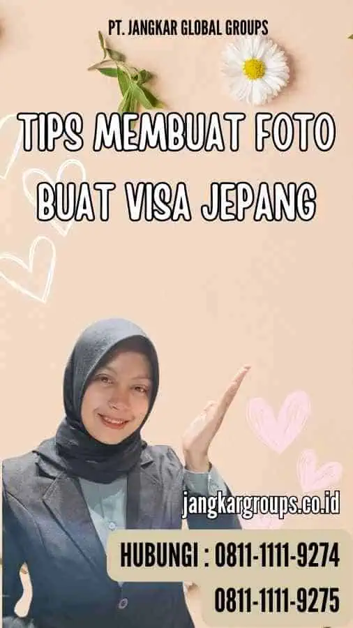 Tips Membuat Foto Buat Visa Jepang