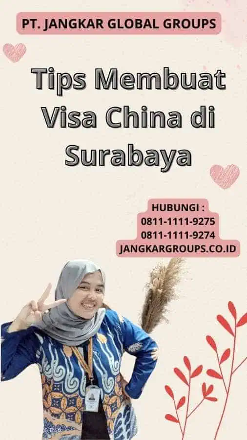 Tips Membuat Visa China di Surabaya