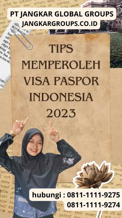 Tips Memperoleh Visa Paspor Indonesia 2023