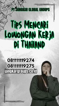 Tips Mencari Lowongan Kerja di Thailand