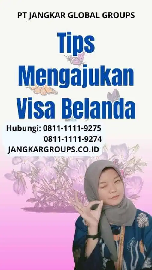 Tips Mengajukan Visa Belanda