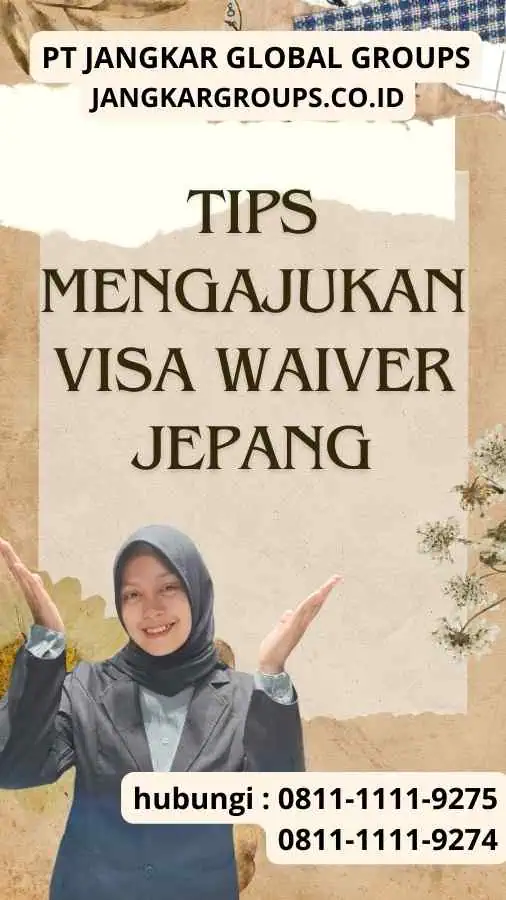 Tips Mengajukan Visa Waiver Jepang