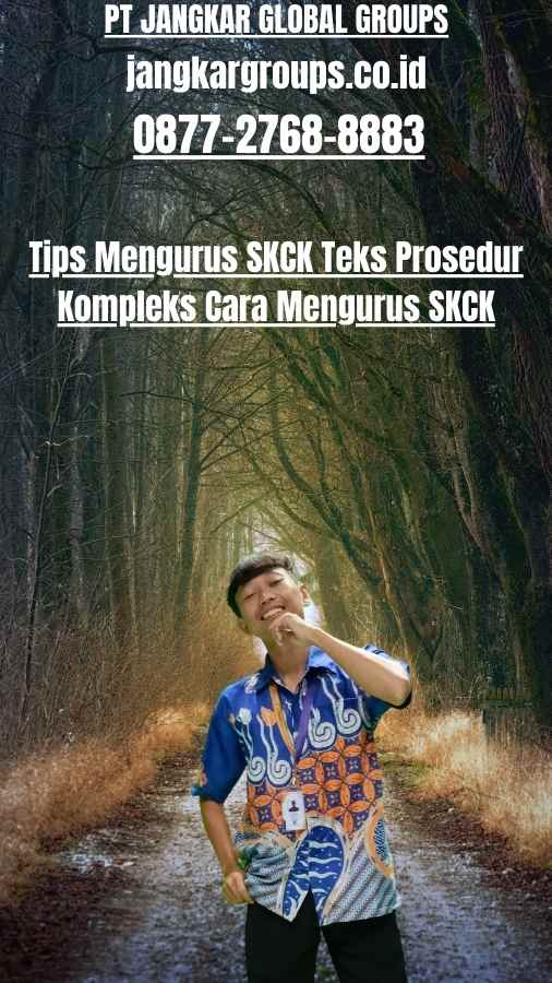 Tips Mengurus SKCK Teks Prosedur Kompleks Cara Mengurus SKCK