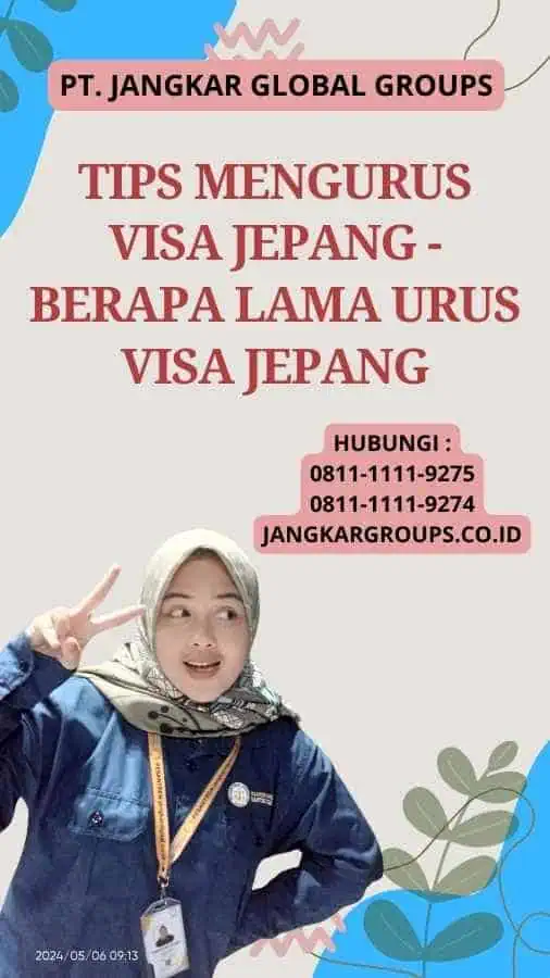 Tips Mengurus Visa Jepang - Berapa Lama Urus Visa Jepang