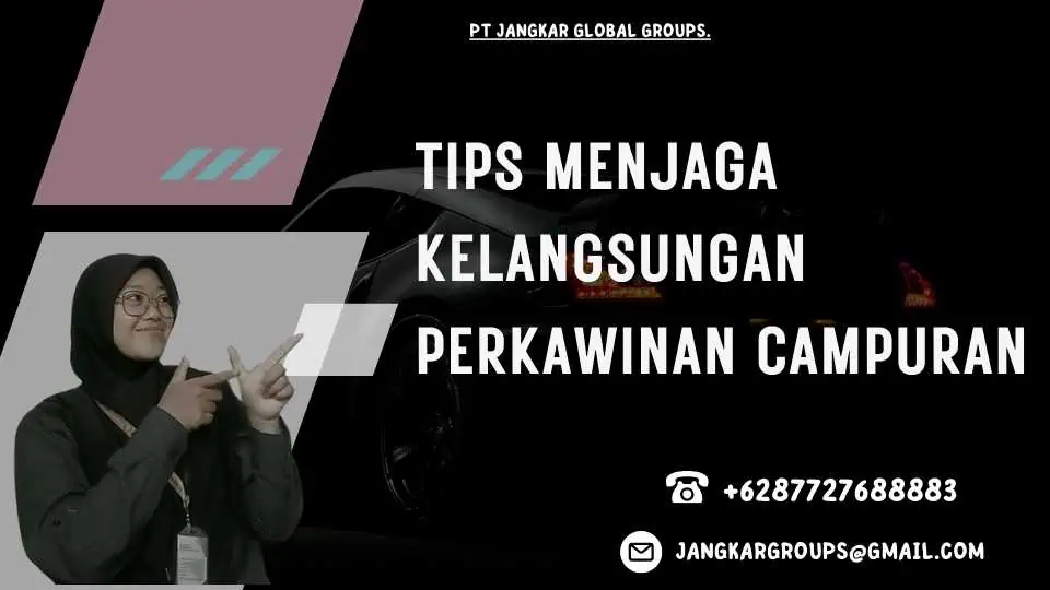 Tips Menjaga Kelangsungan Perkawinan Campuran