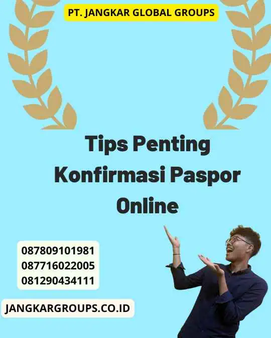 Tips Penting Konfirmasi Paspor Online