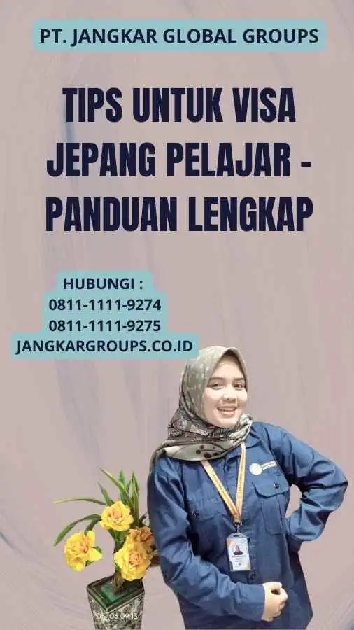 Tips Untuk Visa Jepang Pelajar - Panduan Lengkap