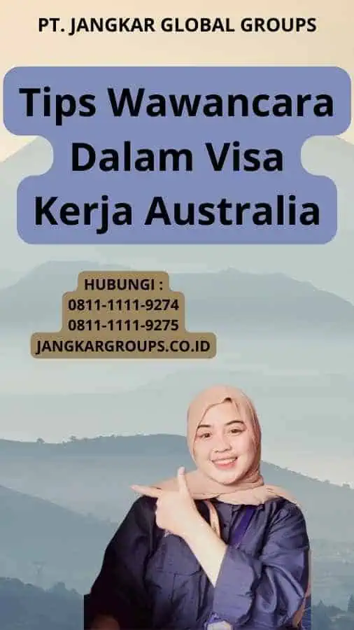 Tips Wawancara Dalam Visa Kerja Australia