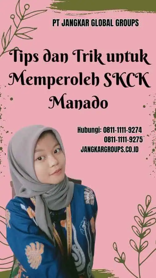 Tips dan Trik untuk Memperoleh SKCK Manado