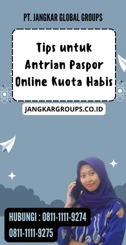 Tips untuk Antrian Paspor Online Kuota Habis