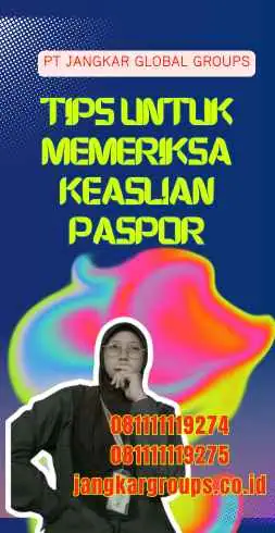 Tips untuk Memeriksa Keaslian Paspor