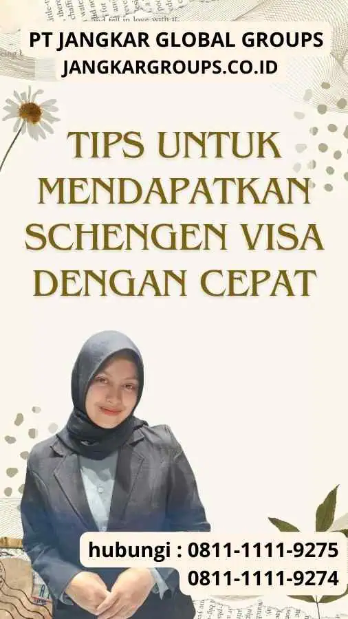 Tips untuk Mendapatkan Schengen Visa dengan Cepat