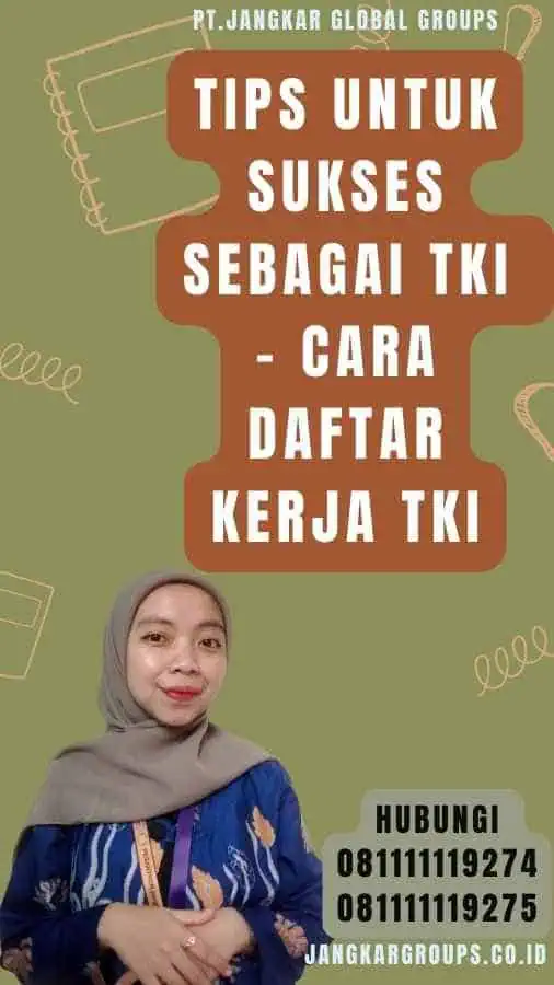 Tips untuk Sukses sebagai TKI - Cara Daftar Kerja TKI