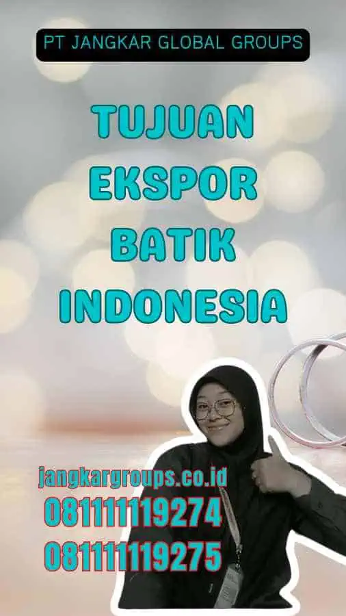 Tujuan Ekspor Batik Indonesia