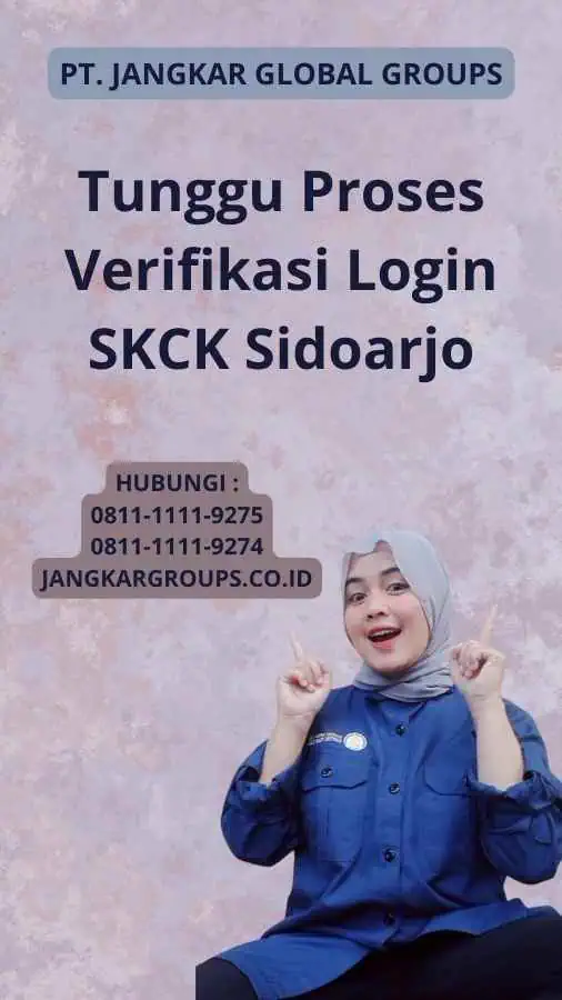 Tunggu Proses Verifikasi Login SKCK Sidoarjo