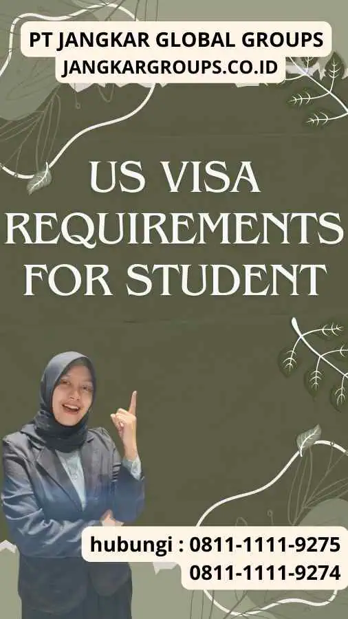 US Visa Requirements For Student