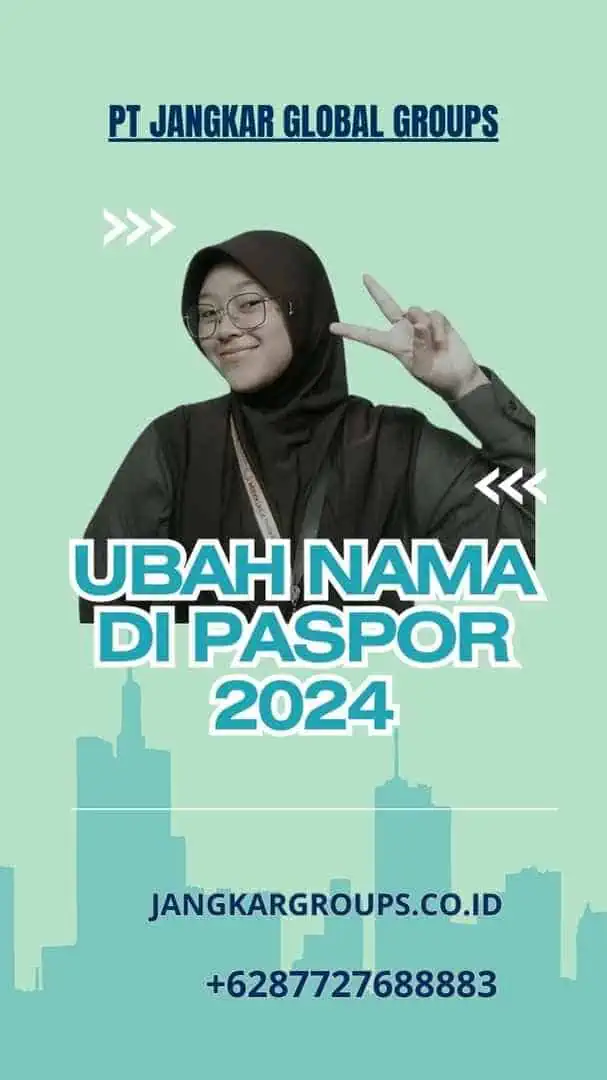 Ubah Nama Di Paspor 2024